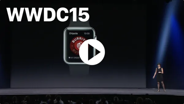 Chipotle’s Apple Watch app in a WWDC 2015 session